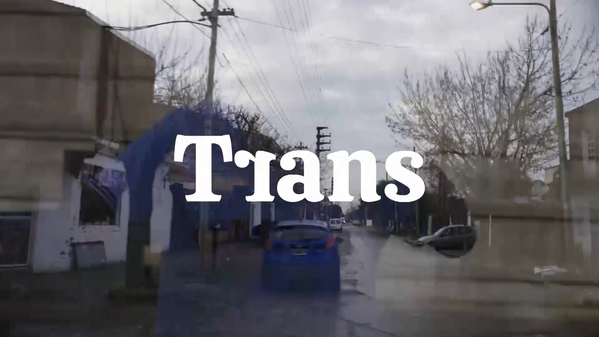 Trans - Trailer