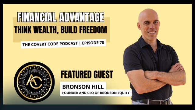 The Covert Code Podcast Episode 70 – Featured Guest Bronson Hill