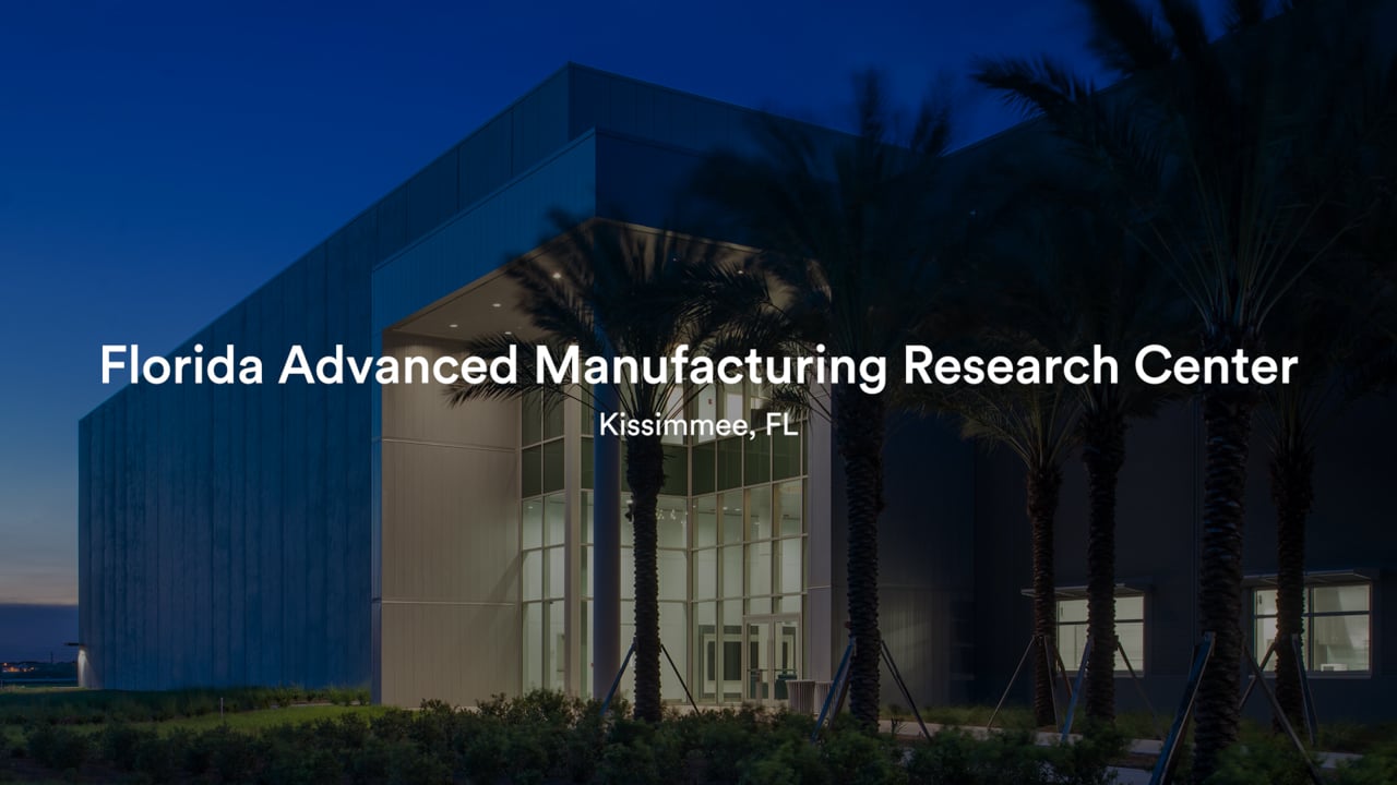 Florida Advanced Manufacturing Research Center