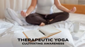 4 CULTIVATING AWARENESS