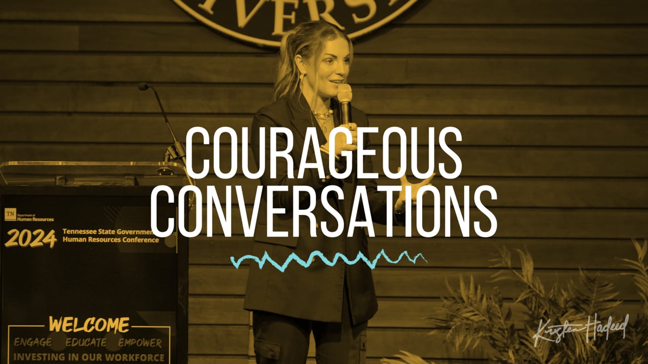Kristen Hadeed - Courageous Conversations