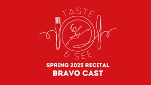 Taste and See BRAVO Cast: Spring Recital 2025
