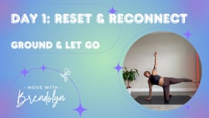 Day 1: Ground & Let Go