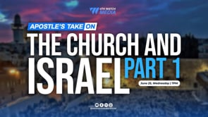 Apostle's take | The Church and Israel Part I