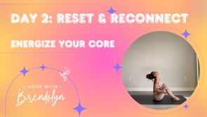 Day 2: Energize Your Core