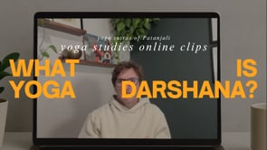 What is Yoga Darshana  | Yoga Sutras Online Clip