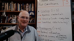 "Themes from First Corinthians" (#3) - (REPLAY)