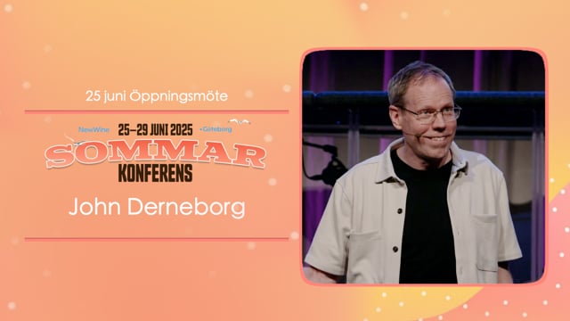 ⁣John Derneborg | Kvällsmöte 25 juni | New Wine Sommarkonferens 2025