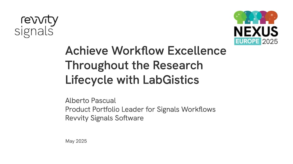 Watch NEXUS Europe 2025 - Day 2 -Achieve Workflow Excellence Throughout the Research Lifecycle with LabGistics on Vimeo.