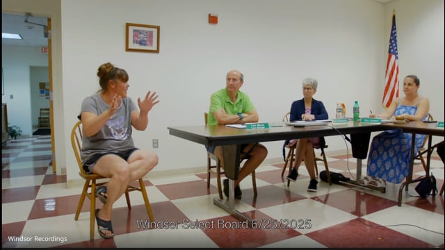 Windsor Select Board 6-25-2025