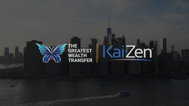 Kai-Zen: The Greatest Wealth Transfer