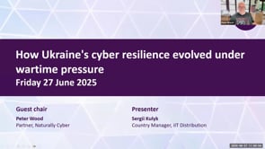 SASIG Webinar - How Ukraine's cyber resilience evolved under wartime pressure 2025-06-27 10:00:03