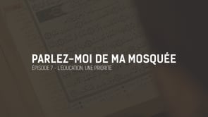 Épisode 7 – L&rsquo;éducation, une priorité