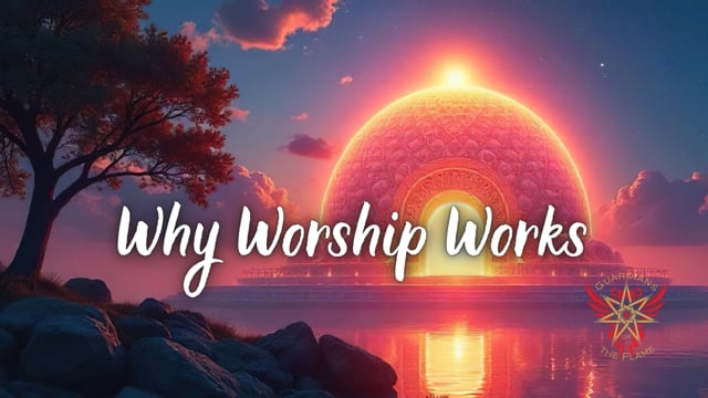 Why Worship Works