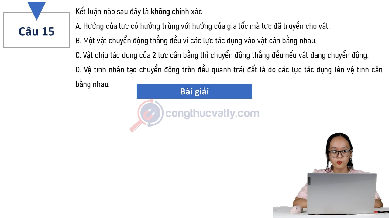 Kết luận nào sau đây là không chính xác? 
