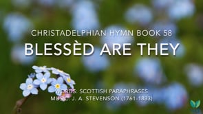 Hymn 58 - Blessèd are they