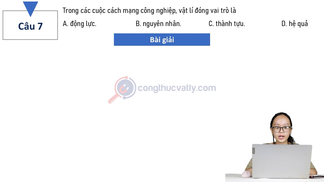Trong các cuộc cách mạng công nghiệp, vật lí đóng vai trò là