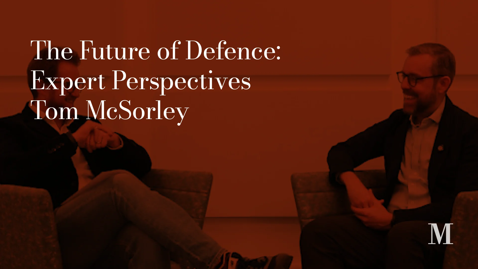 The Future of Defence: Expert Perspectives - Tom McSorley