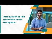 Module 1 Introduction to Fair Treatment in the Workplace