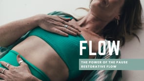 The Power of the Pause - Restorative Flow