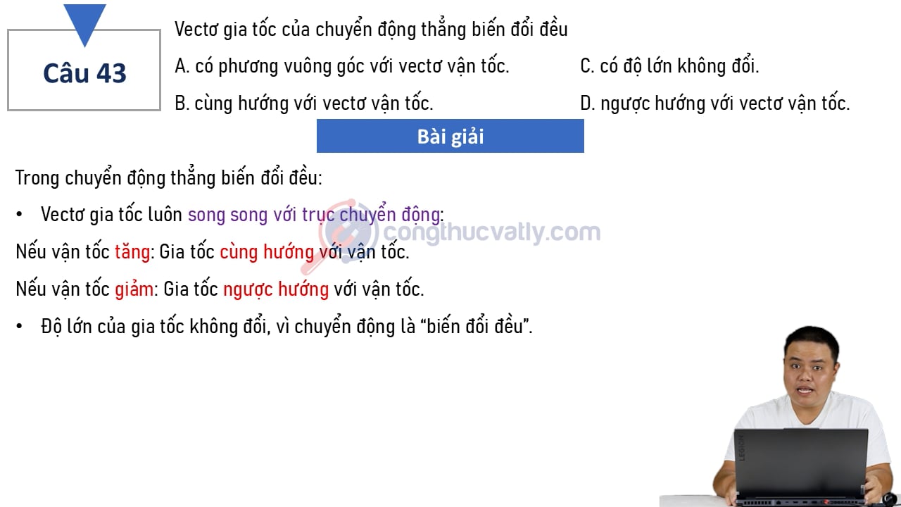 Vectơ gia tốc của chuyển động thẳng biến đổi đều: