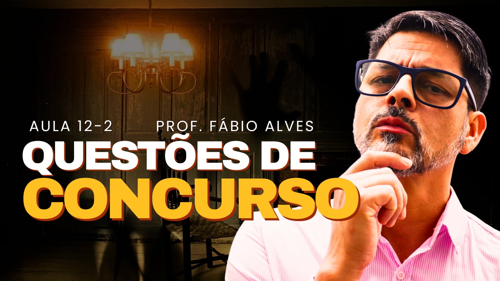 Aula 12 (Parte 2) – Questões de Concurso I