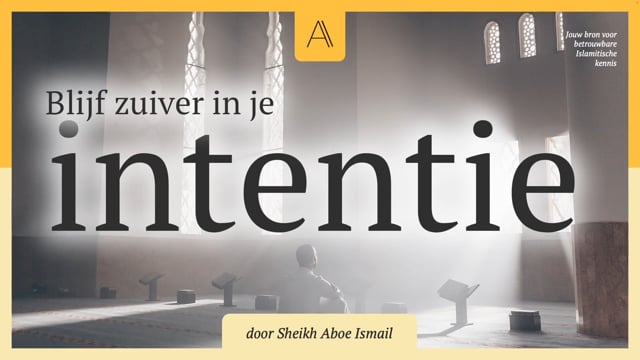 Blijf zuiver in je intentie