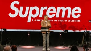 Supreme // Colossianns 3:1-17