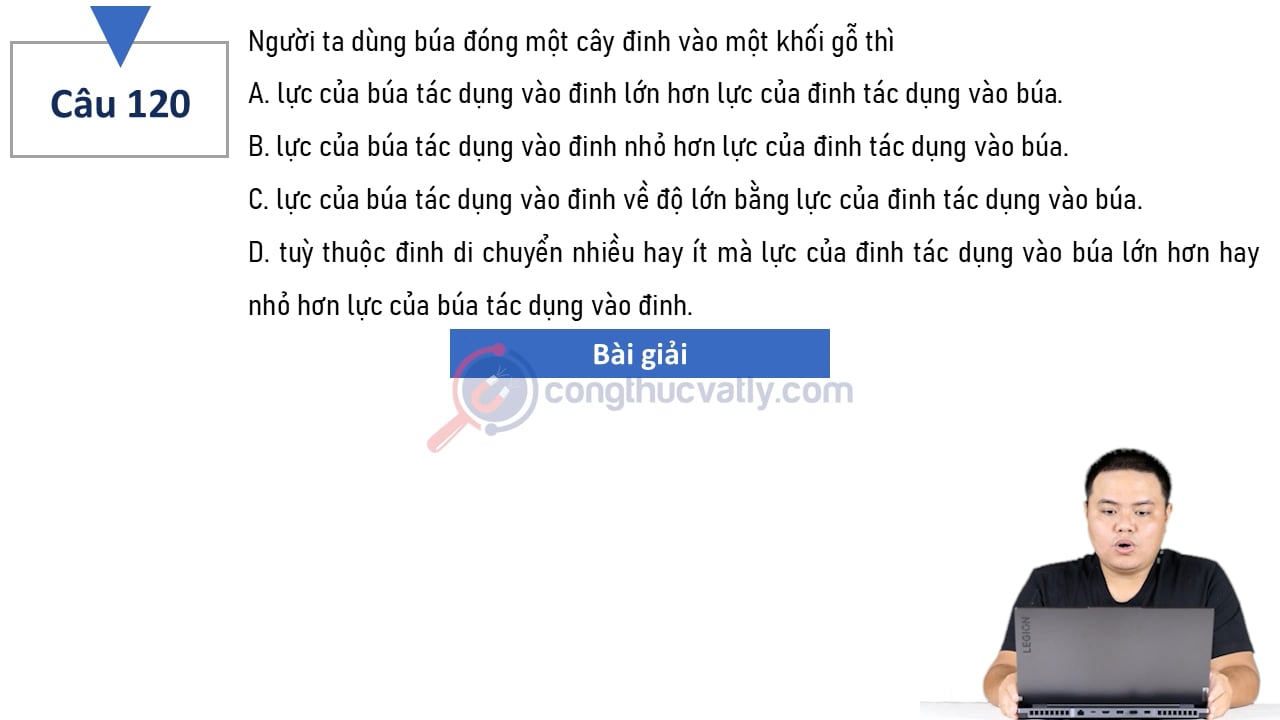 Người ta dùng búa đóng một cây đinh vào một khối gỗ thì