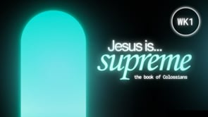 Jesus Is Supreme