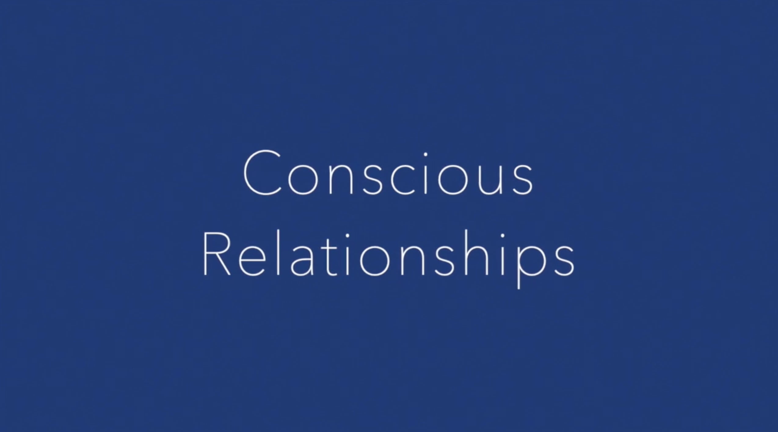 Curated visual reference: Visual Reference: Watch Conscious Relationships Online Vimeo On Demand On Vimeo