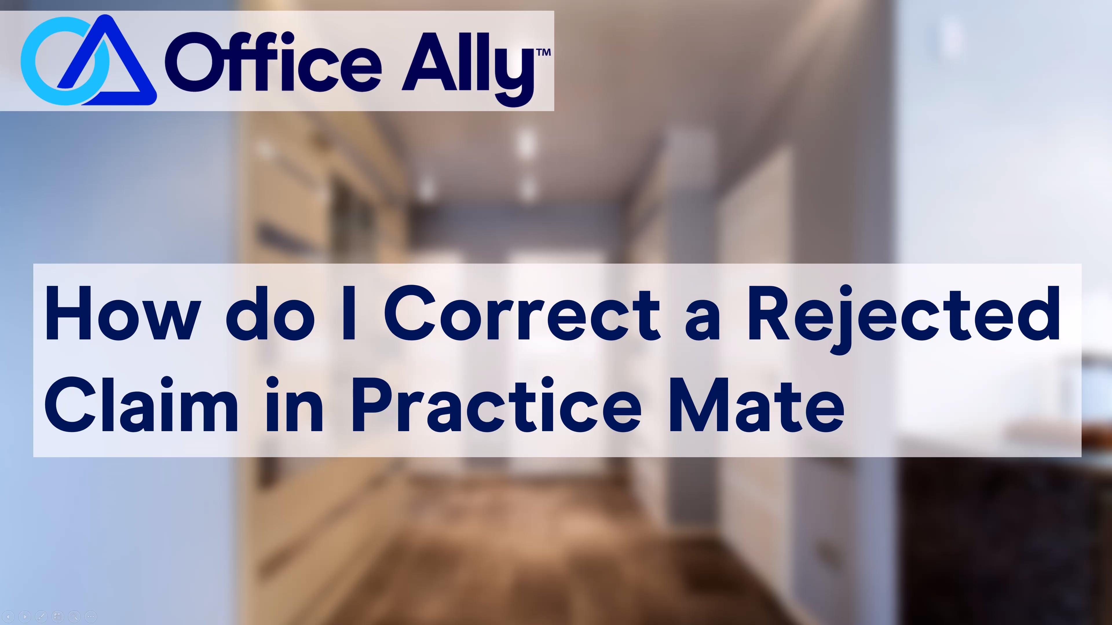 Learning Experience - How Do I Submit a Corrected Claim in Practice ...