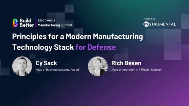 Principles for a Modern Manufacturing Technology Stack for Defense | Build Better 2024