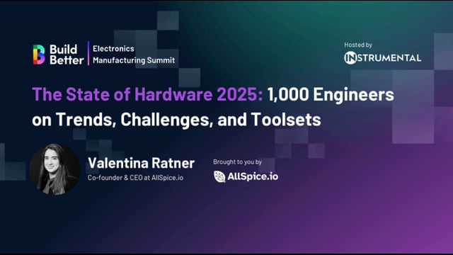 The State of Hardware 2025: 1,000 Engineers on Trends, Challenges, and Toolsets | Build Better 2024
