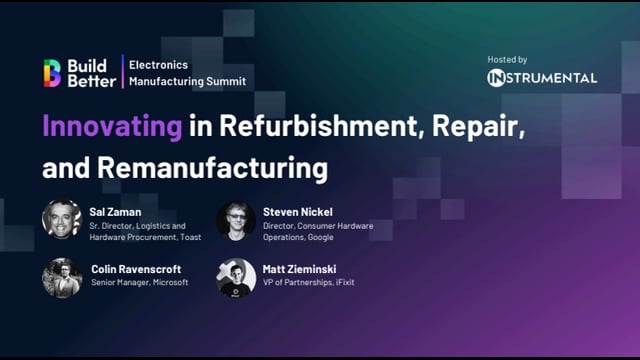 Innovating in Refurbishment, Repair, and Remanufacturing | Build Better 2024