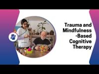 Trauma and Mindfulness-Based Cognitive Therapy