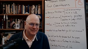 "Themes from First Corinthians" (#8) - (REPLAY)