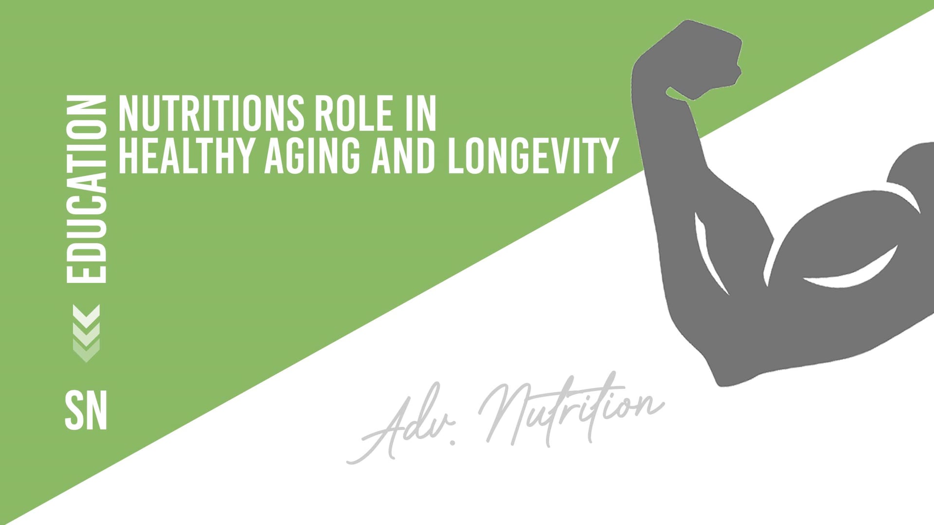 Nutritions Role in Healthy Aging and Longevity