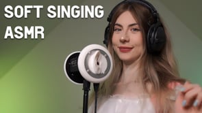 Soft Singing ASMR (Famous Songs)