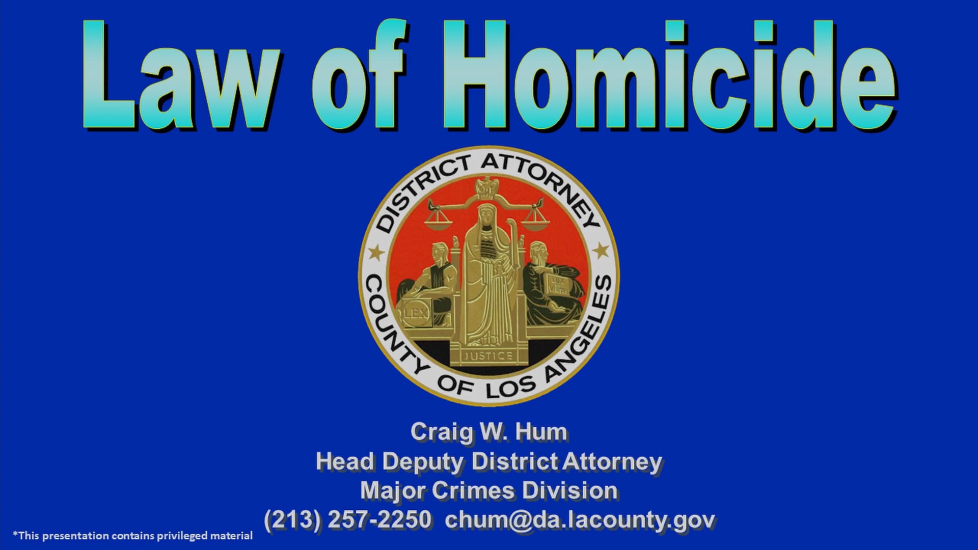 Law of Homicide - Craig Hum 2025