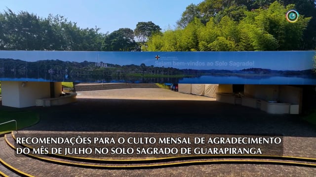 Capa do vídeo “Recomendações para você que vai ao Solo Sagrado para o Culto Mensal de Julho - 2025”