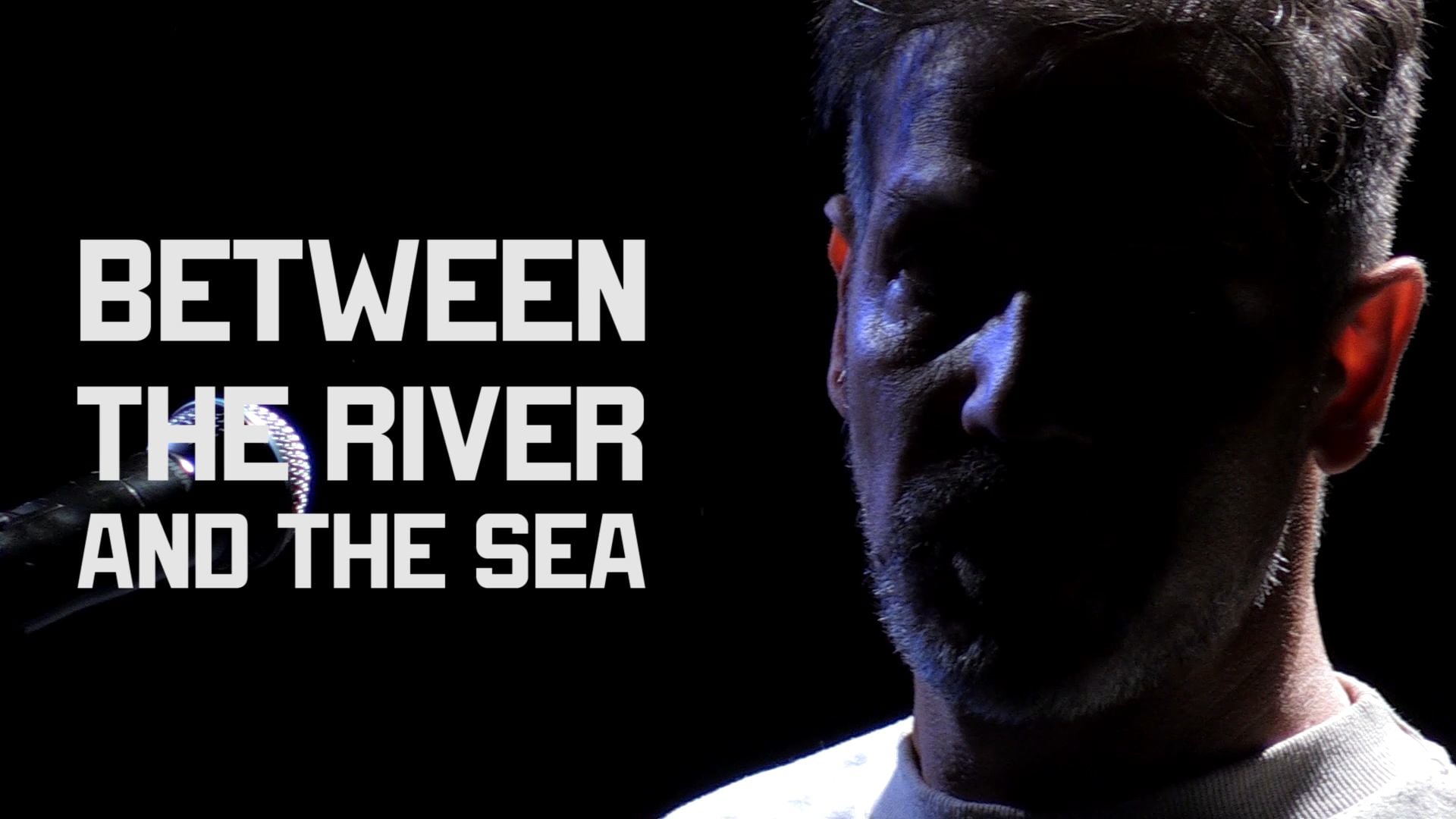 Trailer BETWEEN THE RIVER AND THE SEA