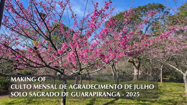 Capa do vídeo “Making of - Culto Mensal de Agradecimento de Julho - 2025 | Solo Sagrado de Guarapiranga”