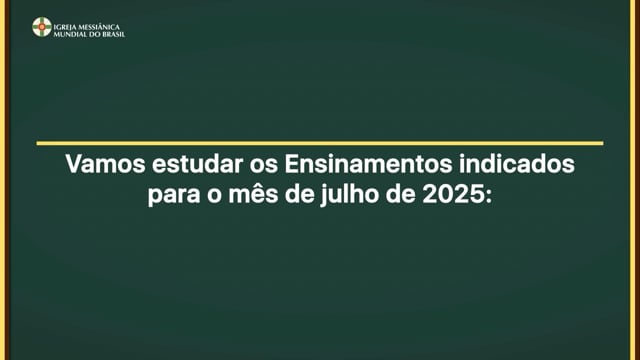 Capa do vídeo “Estudo dos Ensinamentos para o mês de Julho de 2025 - IMMB”