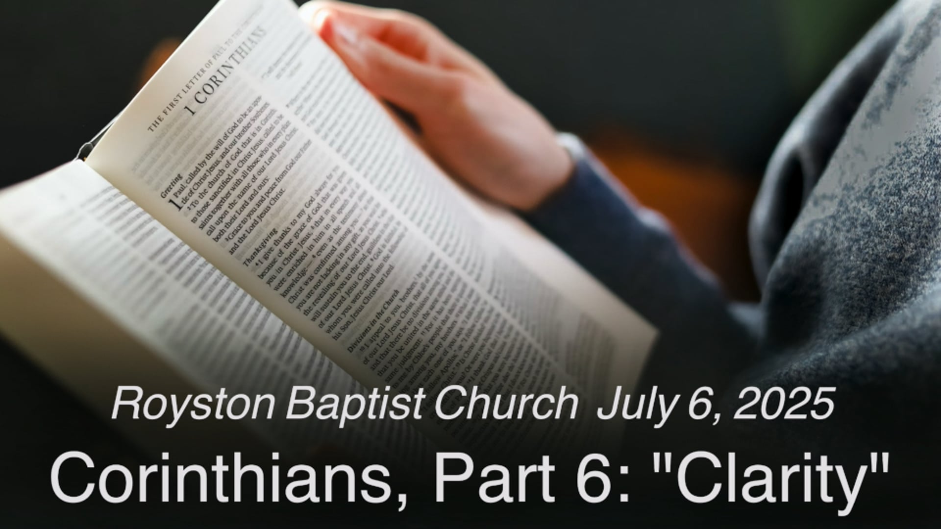 Royston Baptist Church 11 AM Worship Service Message for July 6, 2025