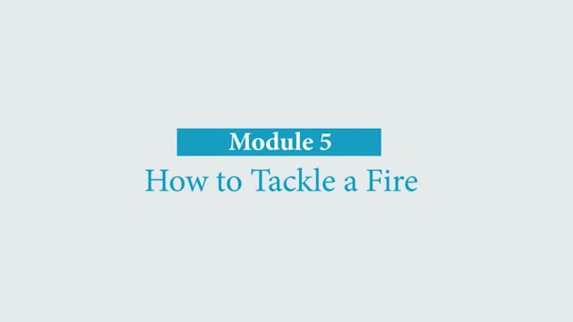 Module 5: How to Tackle a Fire - Video Thumbnail