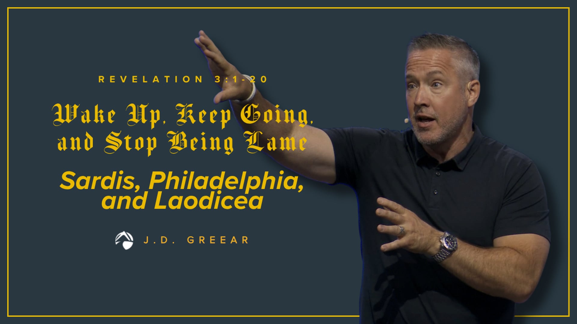 Wake Up, Keep Going, and Stop Being Lame: Sardis, Philadelphia, and Laodicea