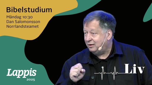 Dan Salomonsson | Bibelstudium 30 juni | Lappis 2025