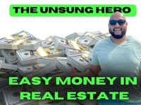 Easiest Money in Real Estate