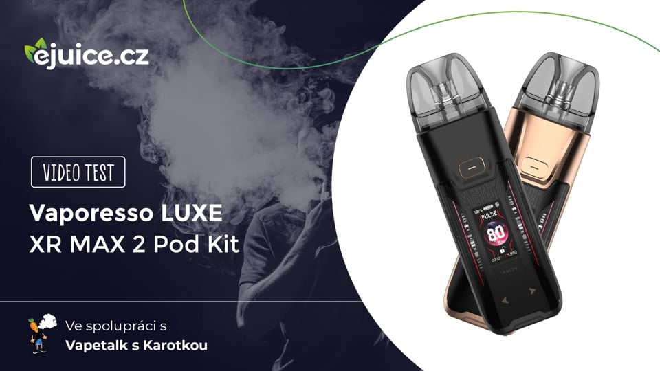 Vaporesso LUXE XR MAX 2 Pod Kit - video test (CZ)